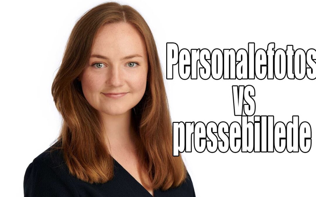 Headshots og pressebillede – hvorfor du har brug for begge dele